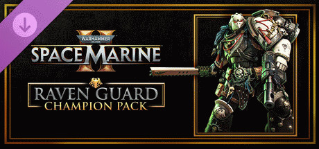 Игра Warhammer 40,000: Space Marine 2 - Raven Guard Champion Pack