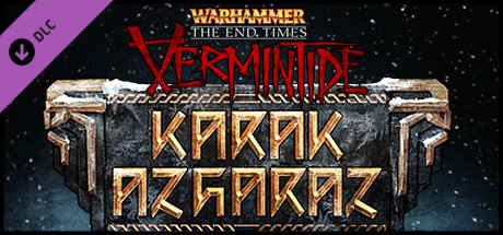 Игра Warhammer: End Times - Vermintide Karak Azgaraz