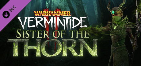Игра Warhammer: Vermintide 2 - Sister of the Thorn
