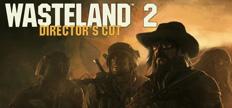 Игра Wasteland 2: Director's Cut