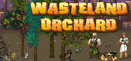 Игра Wasteland Orchard