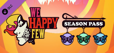 Игра We Happy Few - Season Pass