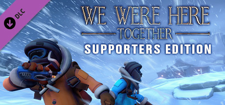 Игра We Were Here Together: Supporter Edition