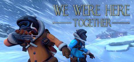Игра We Were Here Together