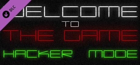 Игра Welcome to the Game - Hacker Mode