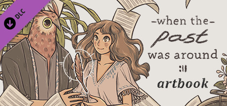 Игра When The Past Was Around - Artbook