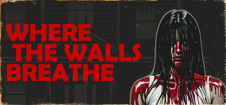Игра Where the Walls Breathe