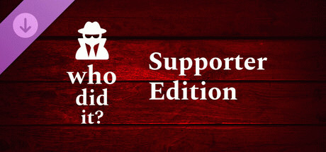Игра Who Did It? - Supporter Edition Content