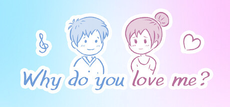 Игра Why do you love me?