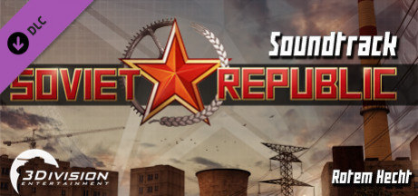 Игра Workers & Resources: Soviet Republic - Soundtrack
