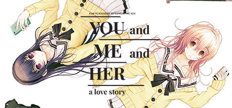 Игра YOU and ME and HER: A Love Story