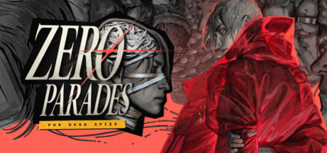 Сравнить цены на ZERO PARADES: For Dead Spies