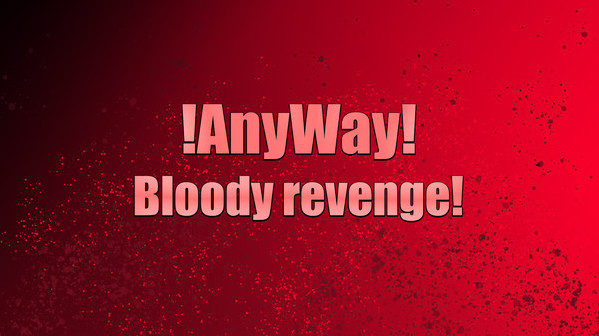 Игра AnyWay! - Bloody revenge!, скриншот