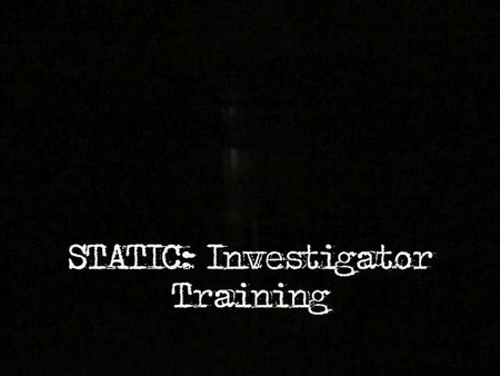 Игра STATIC: Investigator Training, скриншот