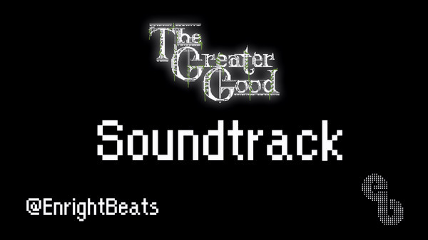 Игра The Greater Good - Soundtrack, скриншот
