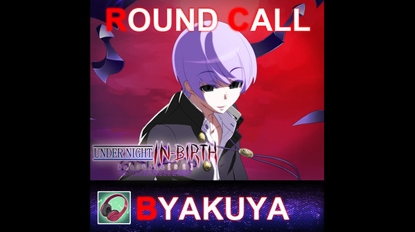 Игра UNDER NIGHT IN-BIRTH ExeLate[st] - Round Call Voice Byakuya, скриншот