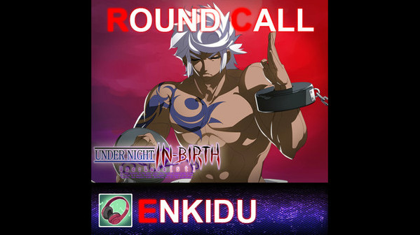 Игра UNDER NIGHT IN-BIRTH ExeLate[st] - Round Call Voice Enkidu, скриншот