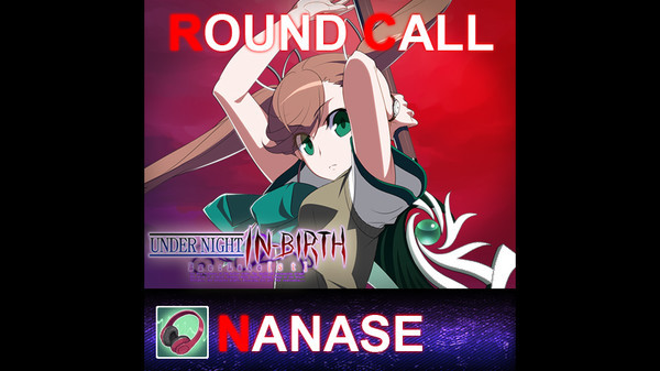 Игра UNDER NIGHT IN-BIRTH ExeLate[st] - Round Call Voice Nanase, скриншот