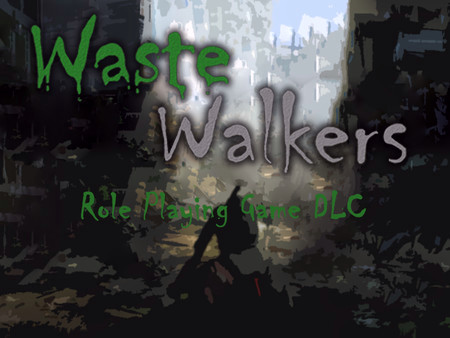 Игра Waste Walkers Role Playing Game DLC, скриншот