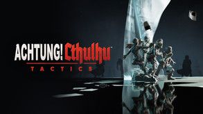 Превью трейлера игры Achtung! Cthulhu Tactics