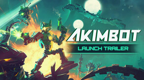 Превью трейлера игры Akimbot