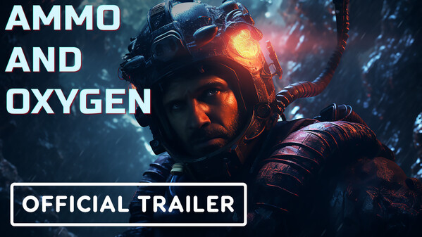 Превью трейлера игры Ammo and Oxygen