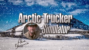 Превью трейлера игры Arctic Trucker Simulator
