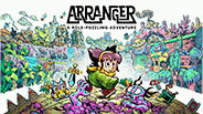 Превью трейлера игры Arranger: A Role-Puzzling Adventure