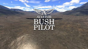 Превью трейлера игры Aviator - Bush Pilot