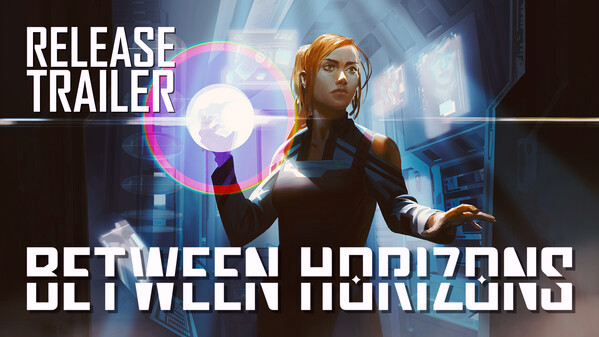 Превью трейлера игры Between Horizons