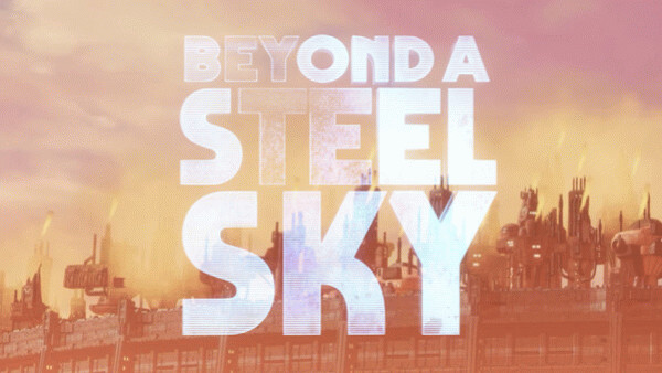 Превью трейлера игры Beyond a Steel Sky