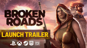 Превью трейлера игры Broken Roads
