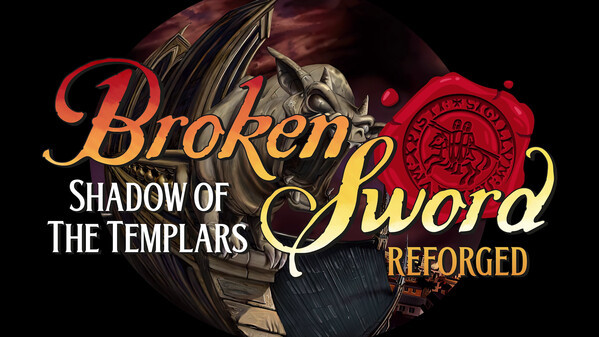 Превью трейлера игры Broken Sword - Shadow of the Templars: Reforged