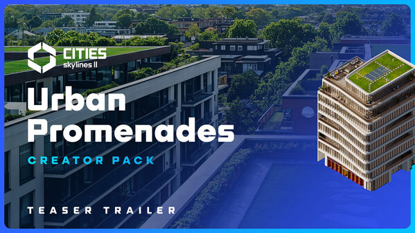 Превью трейлера игры Cities: Skylines II - Creator Pack: Urban Promenades