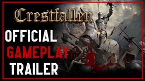 Превью трейлера игры Crestfallen: Medieval Survival
