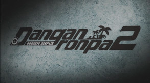 Превью трейлера игры Danganronpa 2: Goodbye Despair