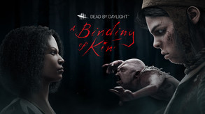 Превью трейлера игры Dead by Daylight - A Binding of Kin Chapter