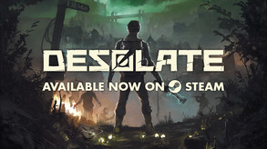 Превью трейлера игры DESOLATE