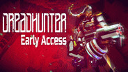 Превью трейлера игры Dreadhunter