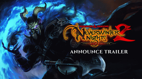 Превью трейлера игры Dungeons & Dragons Neverwinter Nights 2: Enhanced Edition