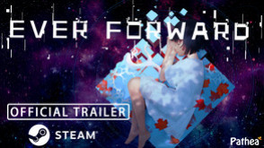 Превью трейлера игры Ever Forward