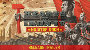 Превью трейлера игры Expansion - Hearts of Iron IV: No Step Back