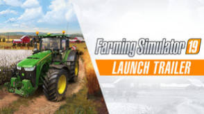 Превью трейлера игры Farming Simulator 19