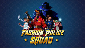 Превью трейлера игры Fashion Police Squad