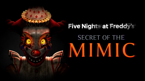 Превью трейлера игры Five Nights at Freddy's: Secret of the Mimic