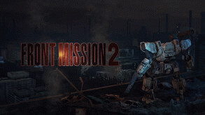 Превью трейлера игры FRONT MISSION 2: Remake