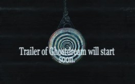 Превью трейлера игры Ghostdream