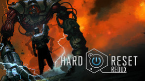 Превью трейлера игры Hard Reset Redux