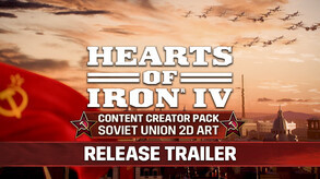 Превью трейлера игры Hearts of Iron IV: Content Creator Pack - Soviet Union 2D Art