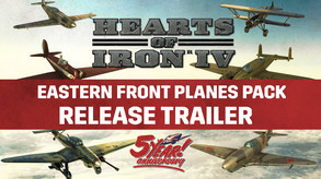 Превью трейлера игры Hearts of Iron IV: Eastern Front Planes Pack